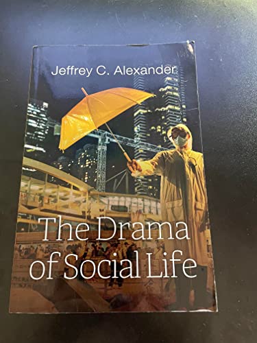 The Drama of Social Life von Polity